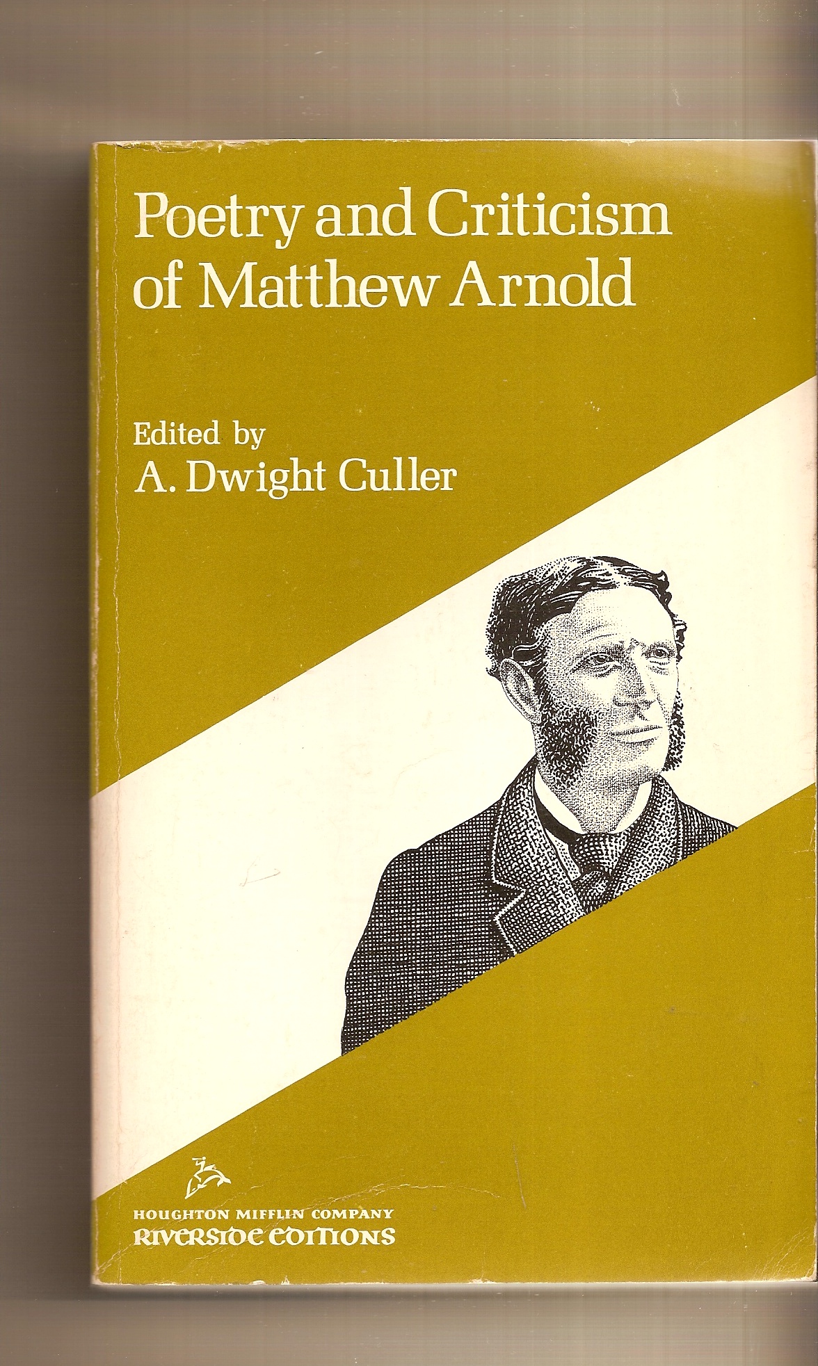 CULLER DWIGHT A. (EDITOR) - Poetry and Criticism of Matthew Arnold