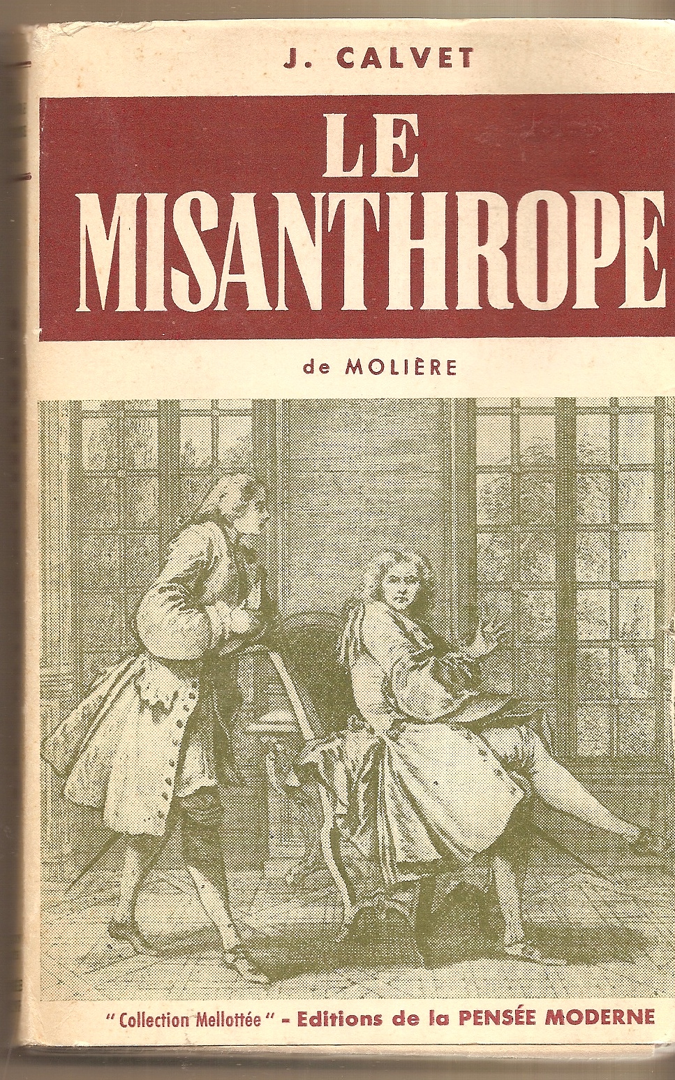CALVET J. - Le Misanthrope Editions de la Pensee Moderne