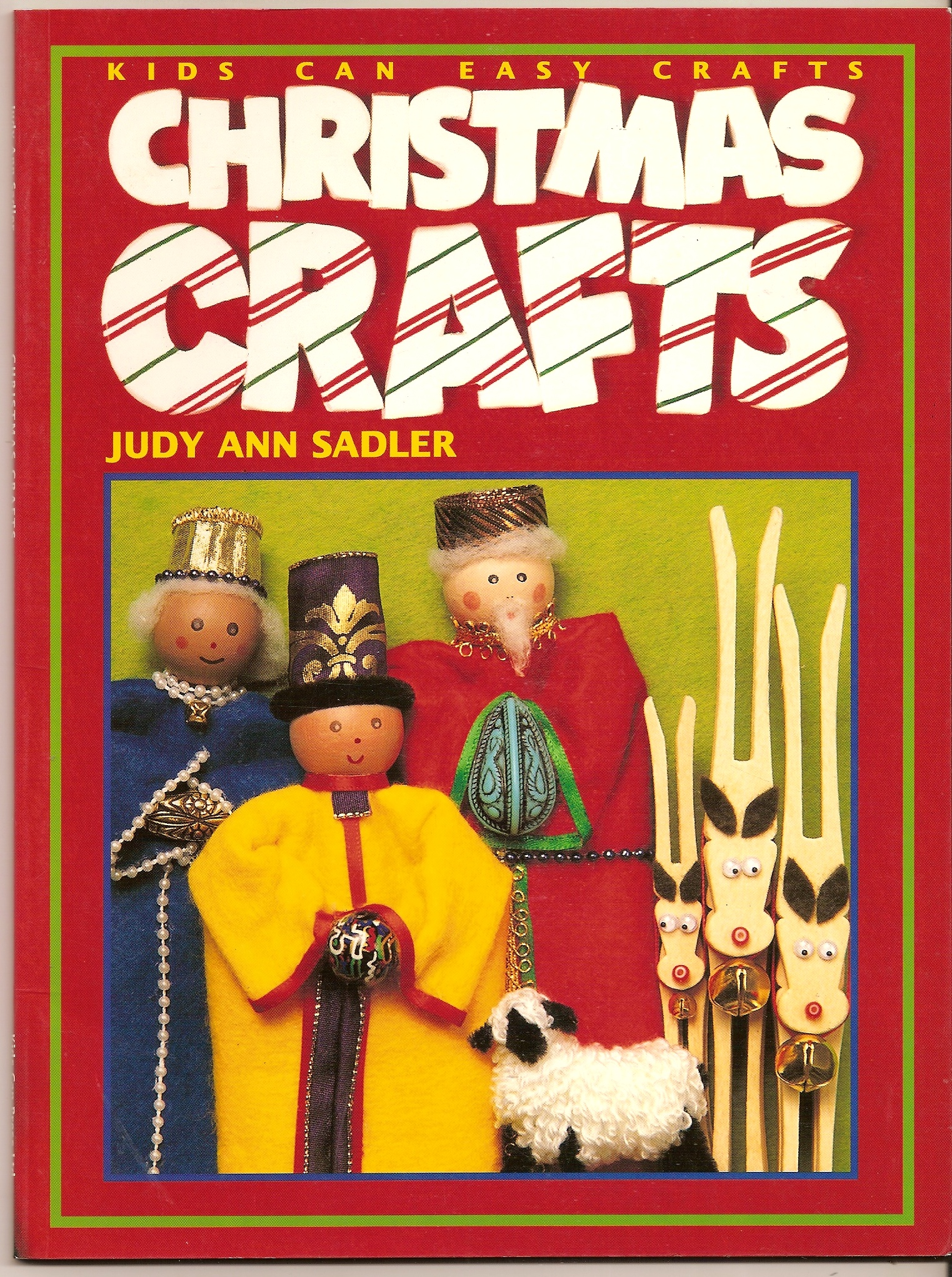 SADLER JUDY ANN - Christmas Crafts Kids Can Easy Crafts