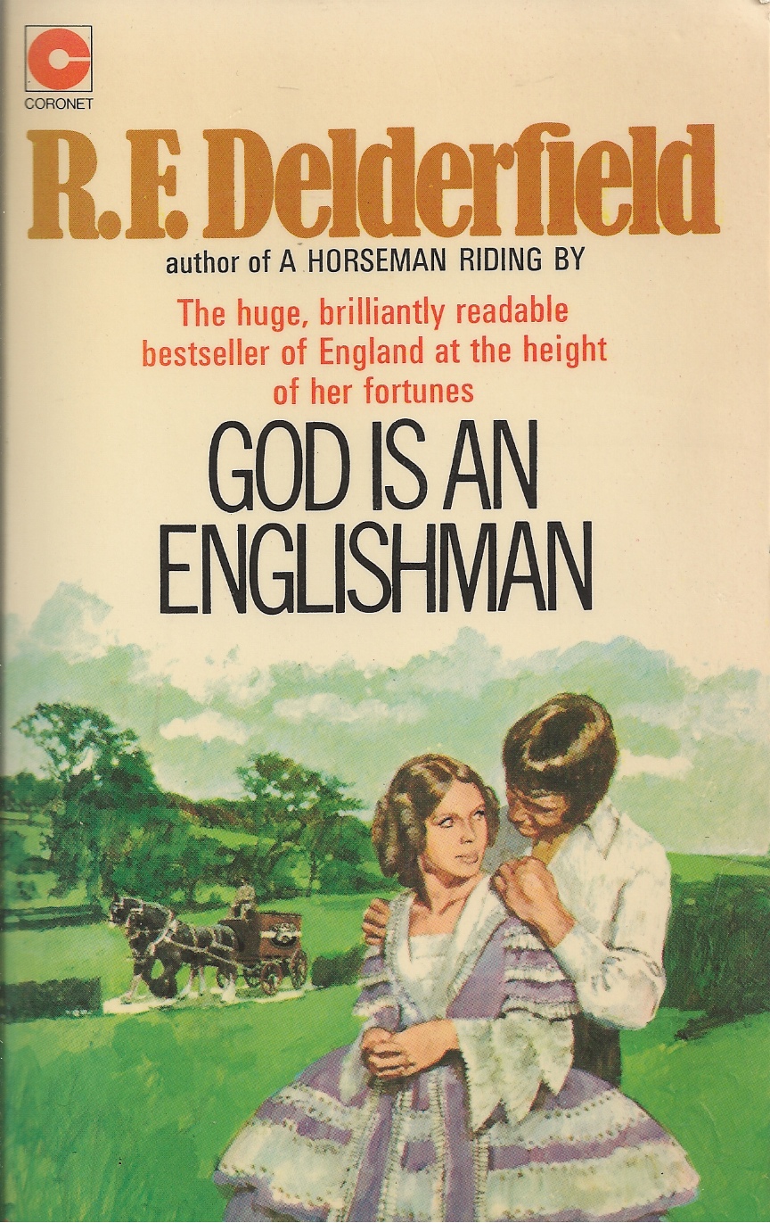 DELDERFIELD, R. F. - God Is an Englishman