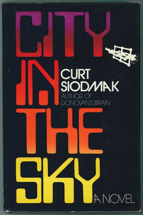SIODMAK, CURT - City in the Sky