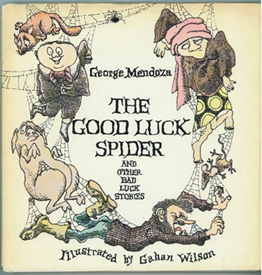 MENDOZA, GEORGE - The Good Luck Spider, and Other Bad Luck Stories