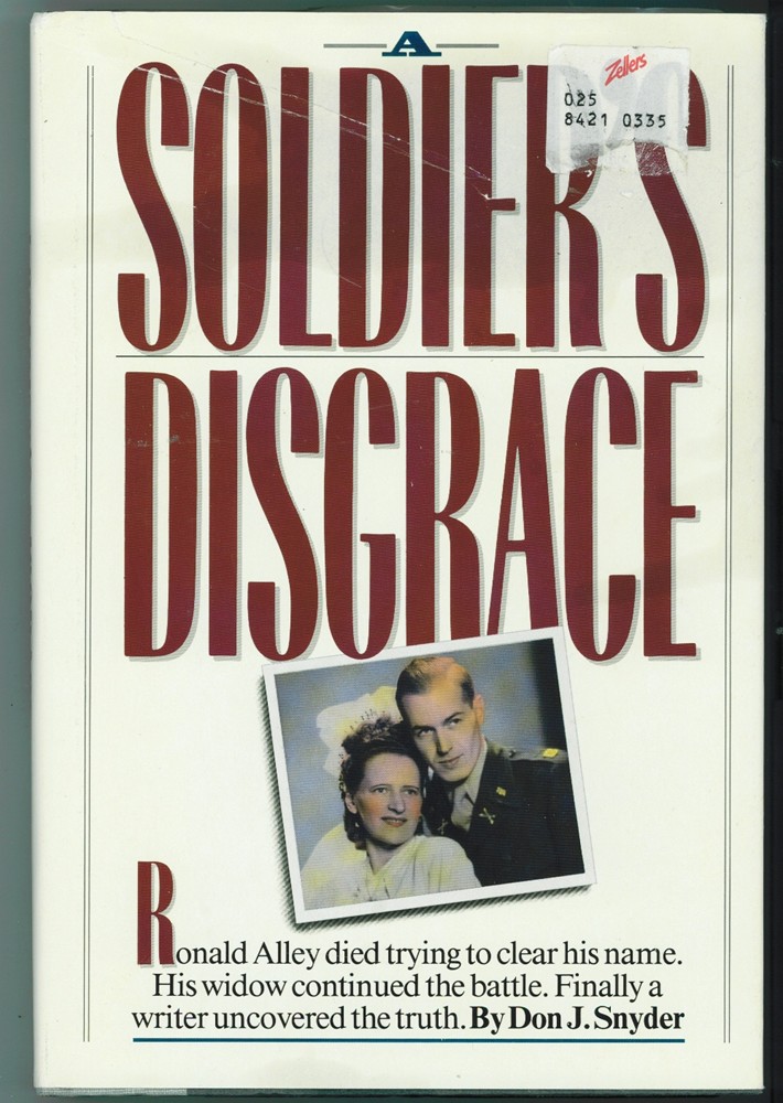 SNYDER, DON J. - A Soldier's Disgrace