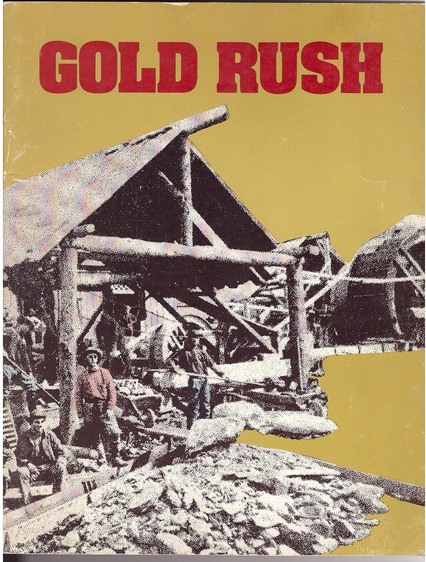 NEERING, ROSEMARY & DANIEL R. BIRCH (EDITOR) - Gold Rush