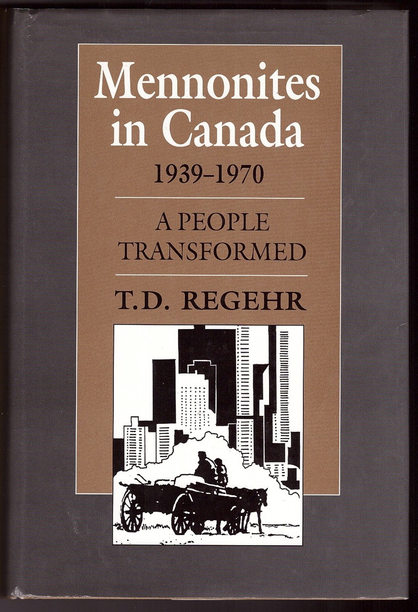 REGEHR, T.D. - Mennonites in Canada, 1939