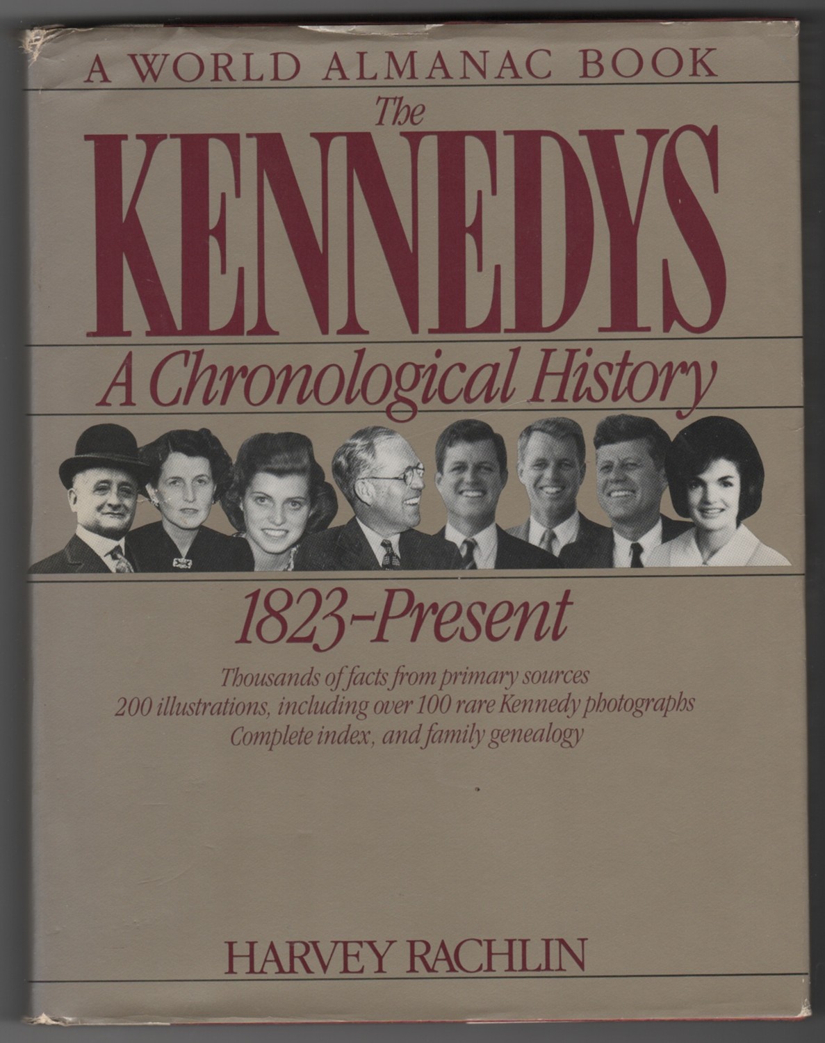RACHLIN, HARVEY - The Kennedys a Chronological History, 1823