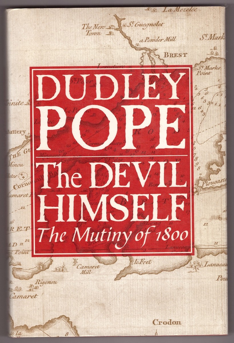 POPE, DUDLEY - The Devil Himself the Mutiny of 1800