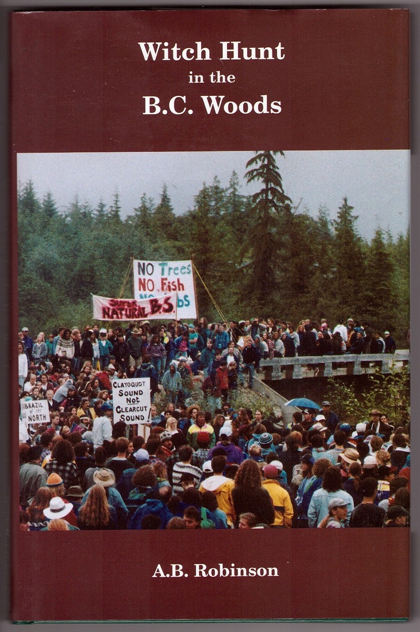 ROBINSON, A. B. - Witch Hunt in the B.C. Woods