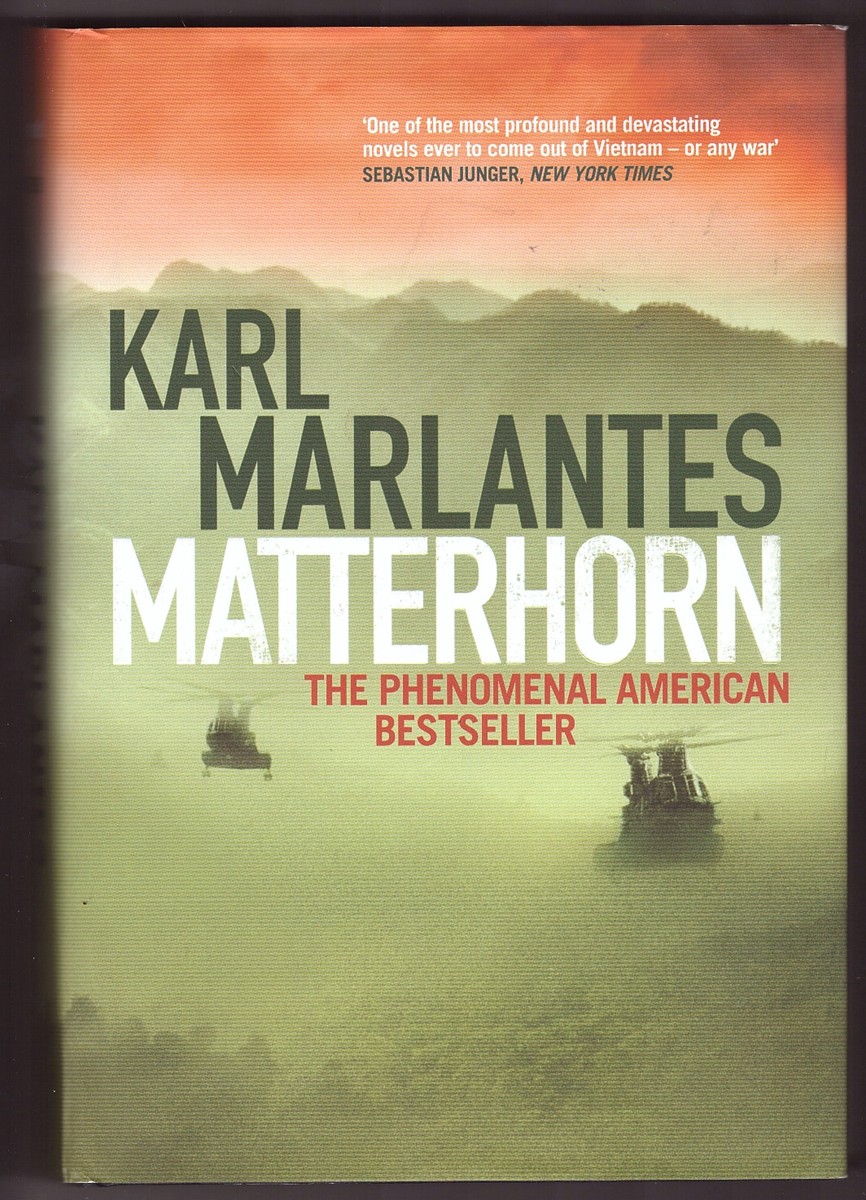 MARLANTES, KARL - Matterhorn a Novel of the Vietnam War