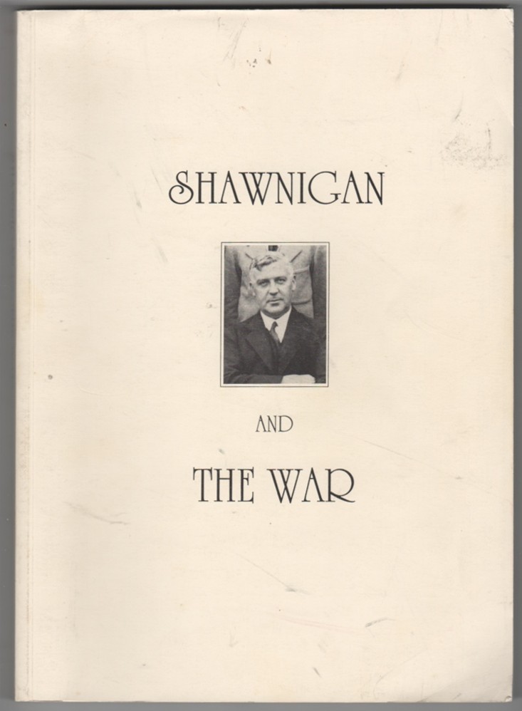 MILNE, R. H. - Shawnigan and the War