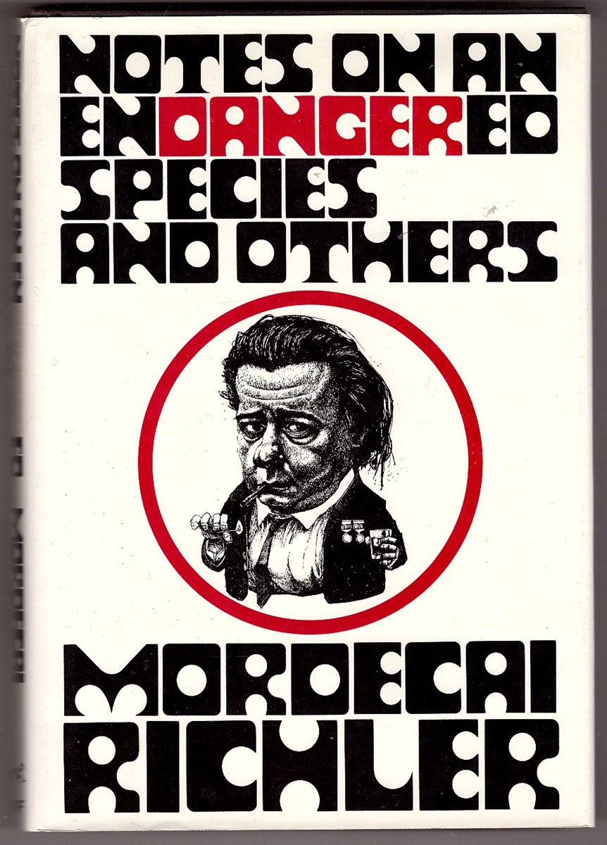 RICHLER, MORDECAI - Notes on an Endangered Species