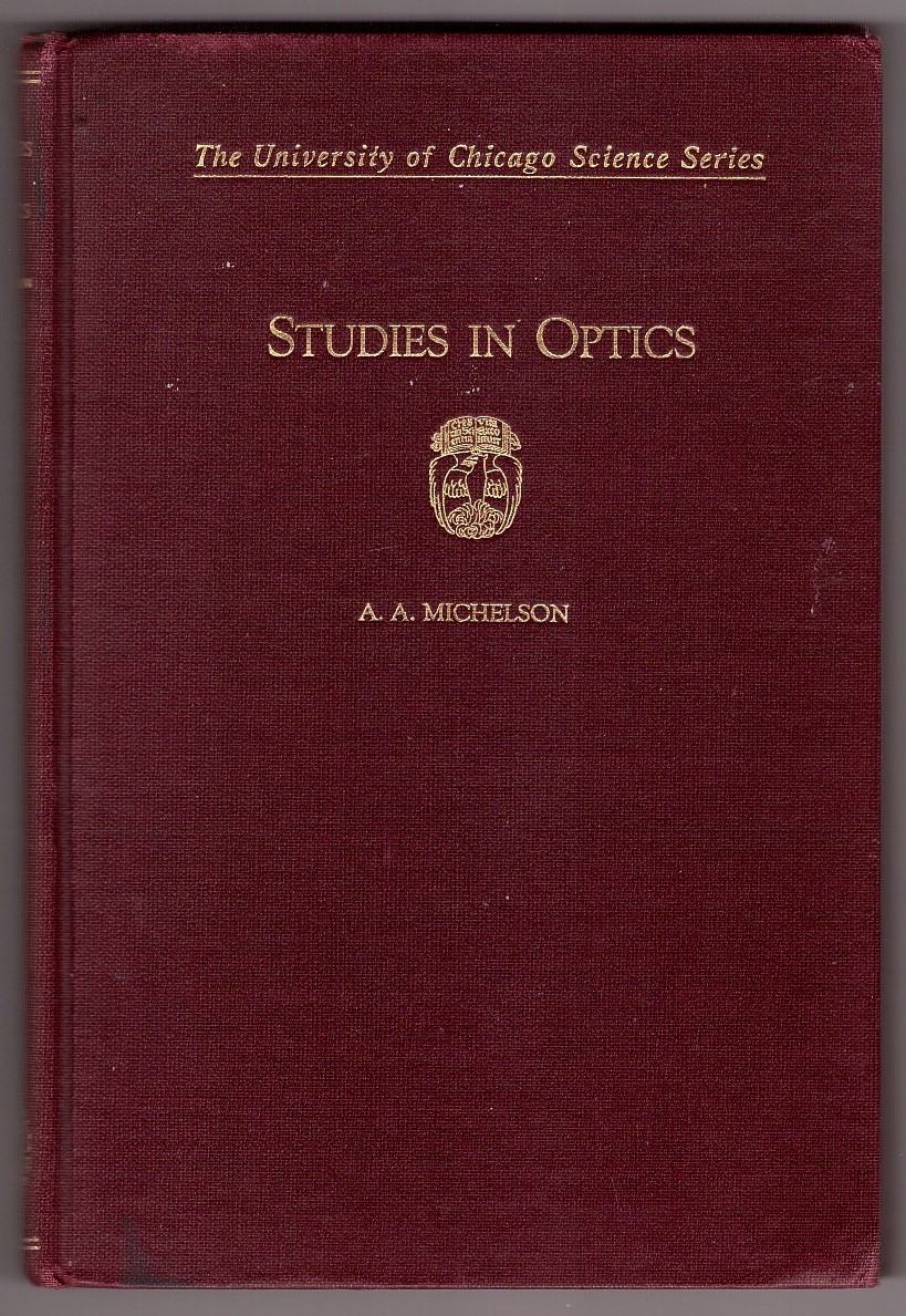 MICHELSON, A. A. - Studies in Optics