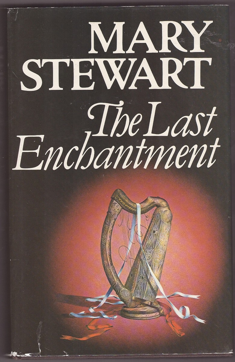 STEWART, MARY - The Last Enchantment
