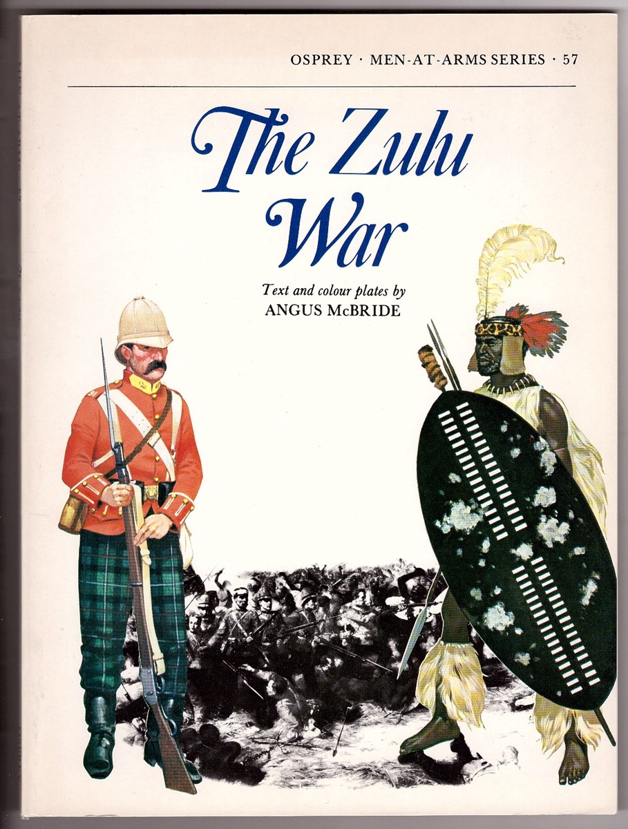 MCBRIDE, ANGUS - The Zulu War