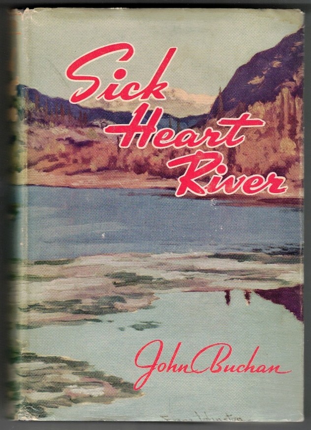 BUCHAN, JOHN - Sick Heart River
