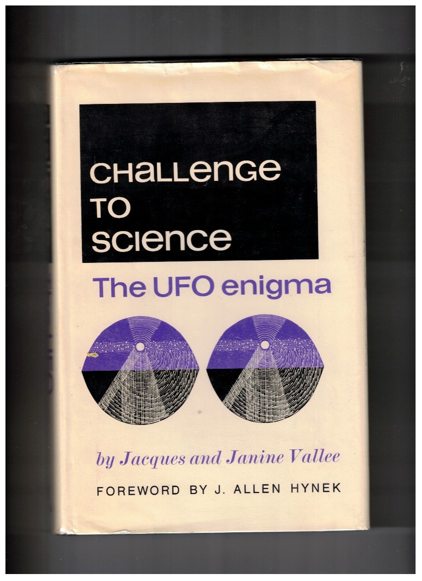Challenge To Science The UFO Enigma