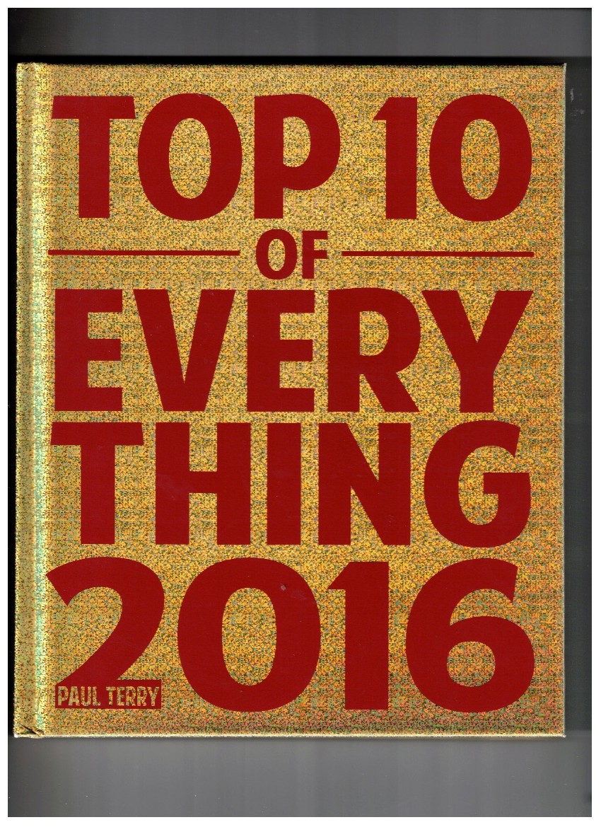 Top 10 of Everything 2016