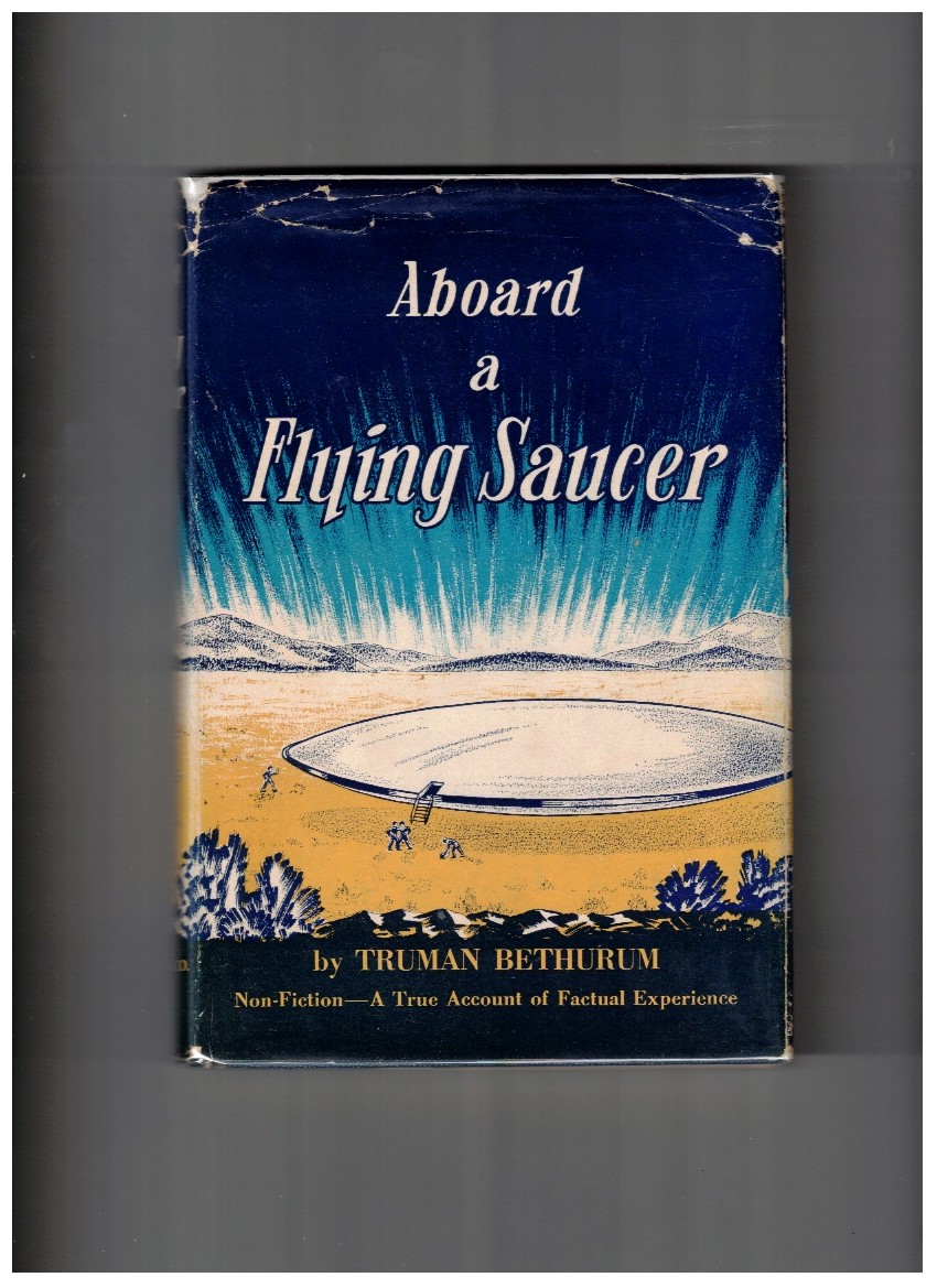 Aboard A Flying Saucer Non-fiction - A True Account of Factual Experience