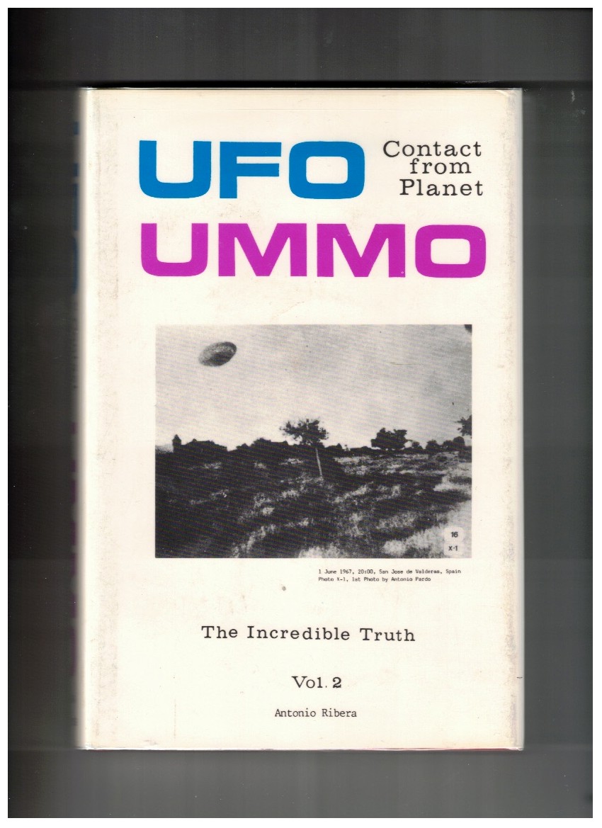 UFO Contact from Planet Ummo, Vol. 2 - The Incredible Truth