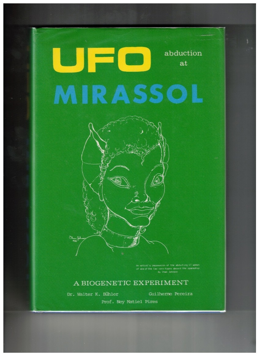 UFO Abduction at Mirassol A Biogenetic Experiment