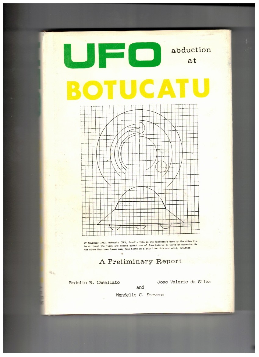 UFO Abduction at Botucatu A Preliminary Report