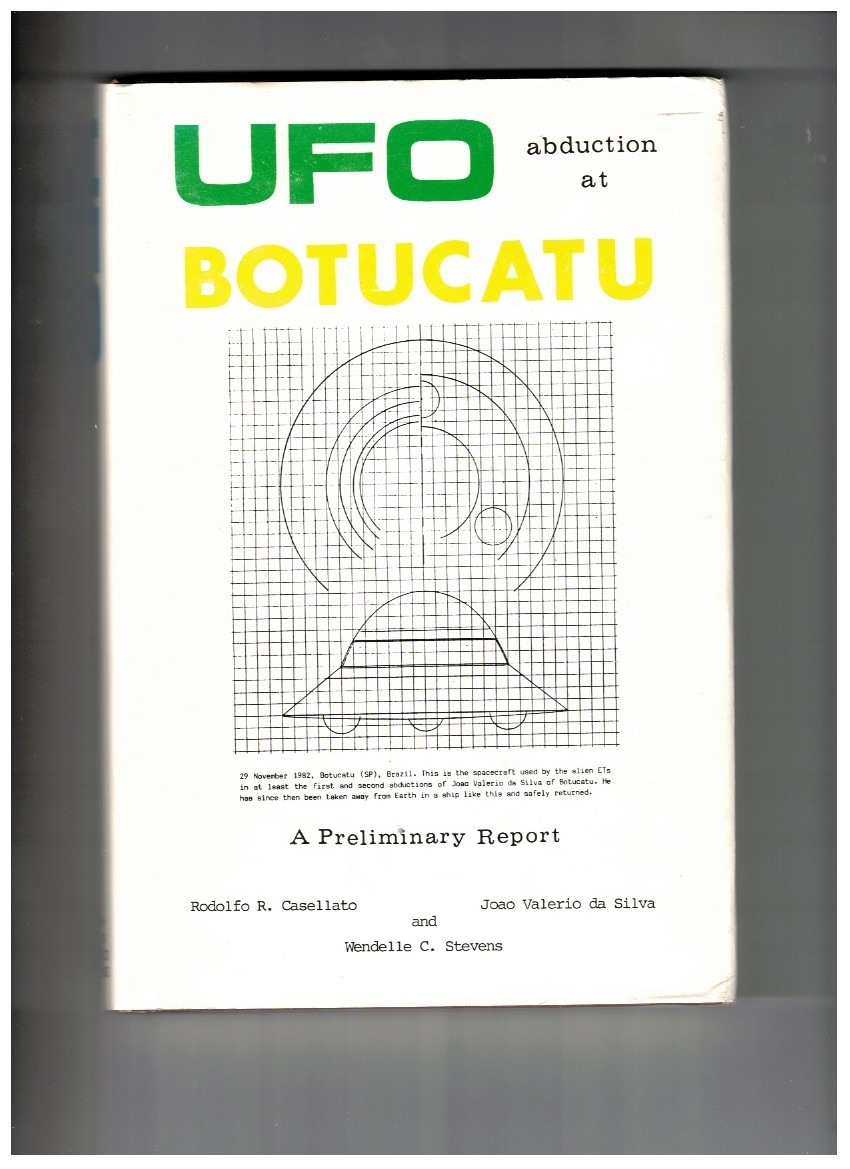 UFO Abduction at Botucatu A Preliminary Report