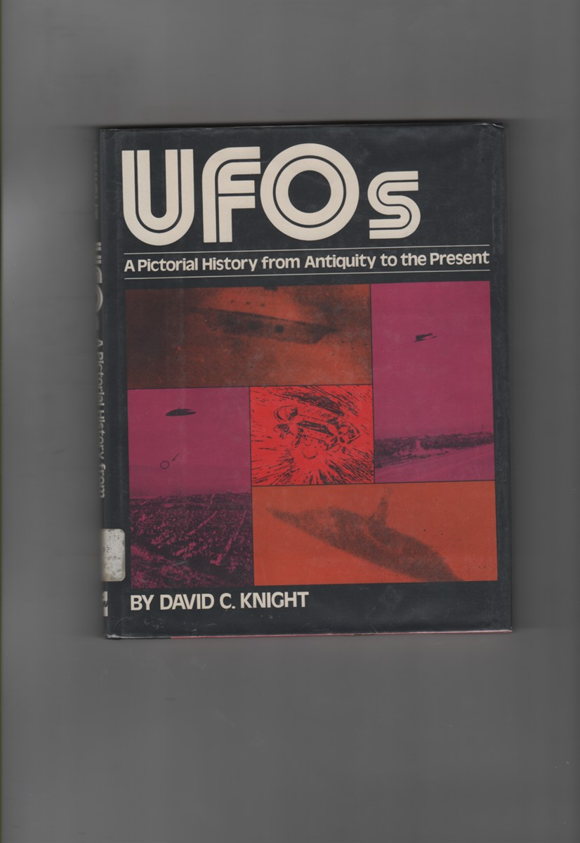UFOs, a Pictorial History from Antiquity to the Present