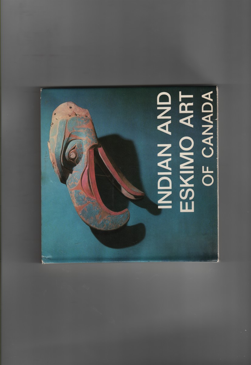Indian and Eskimo Art of Canada
