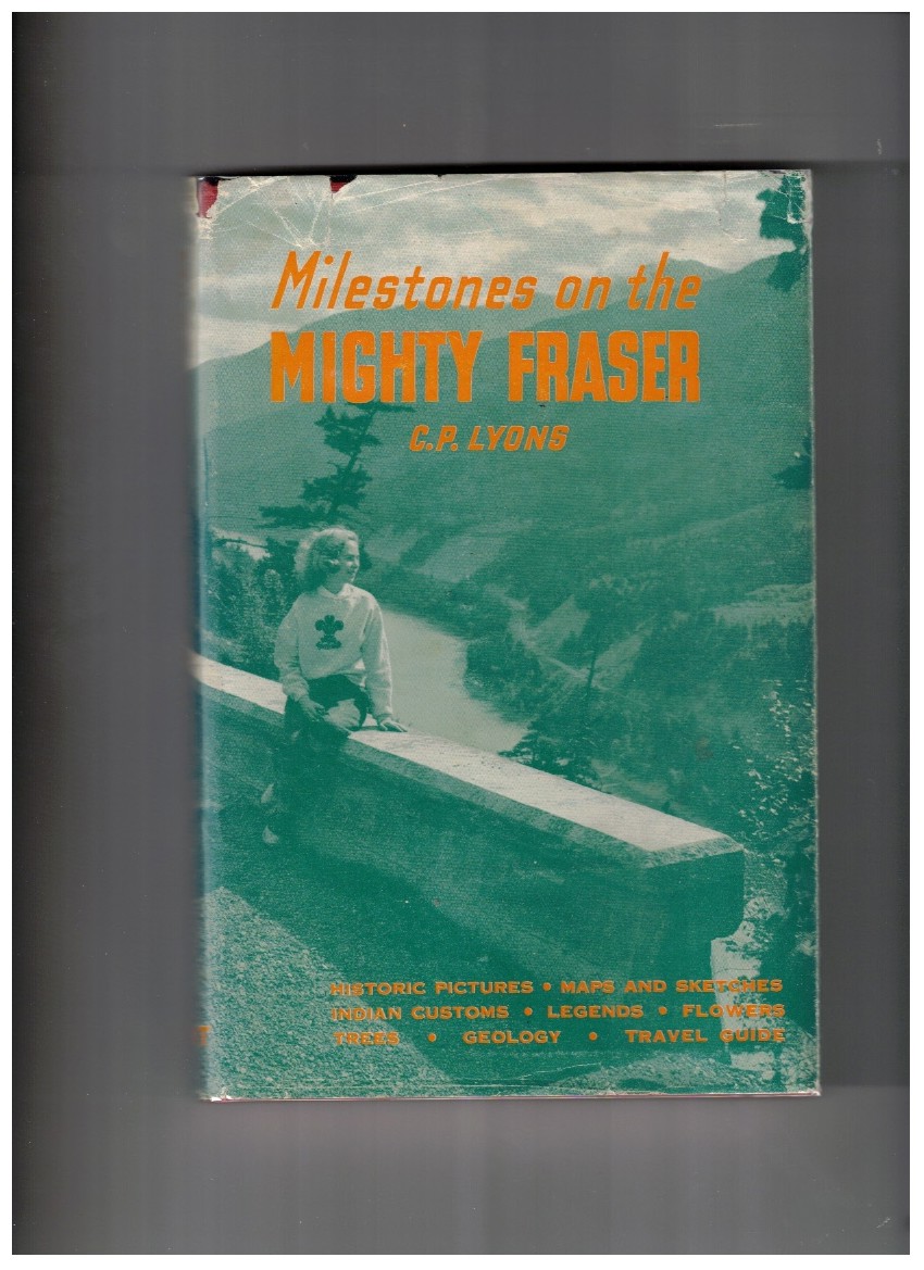 Milestones on the Mighty Fraser