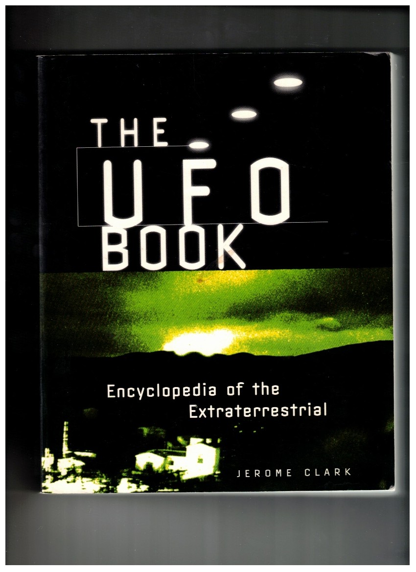The UFO Book: Encyclopedia of the Extraterrestrial