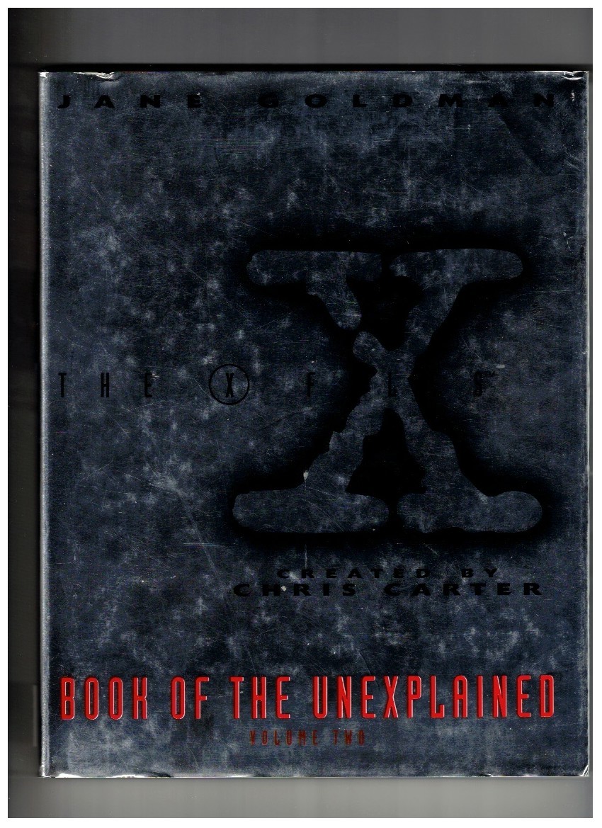The X Files Book of the Unexplained, Vol 2