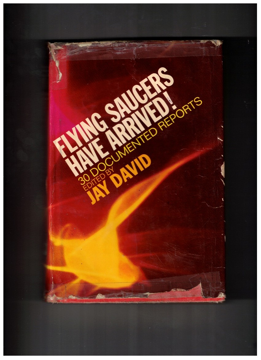 Flying Saucers Have Arrived! 30 Documented Reports