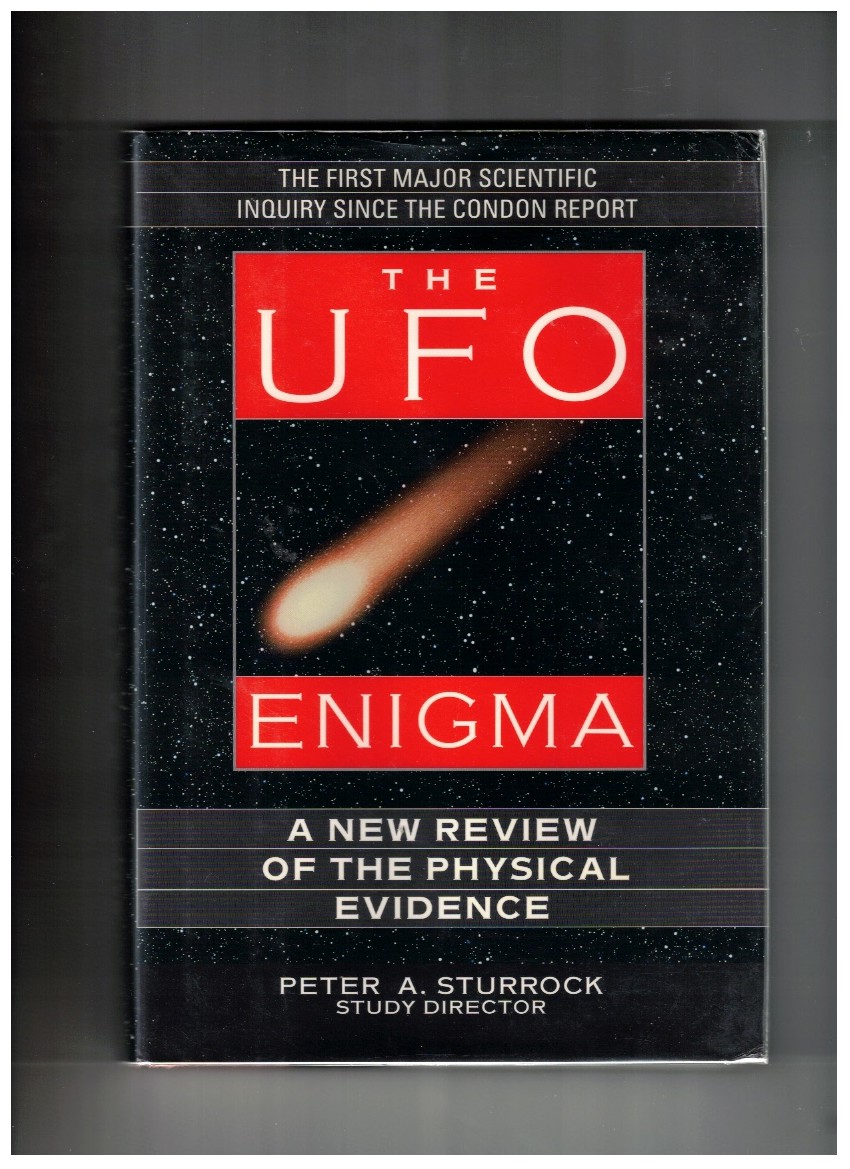 The UFO Enigma A New Review of the Physical Evidence