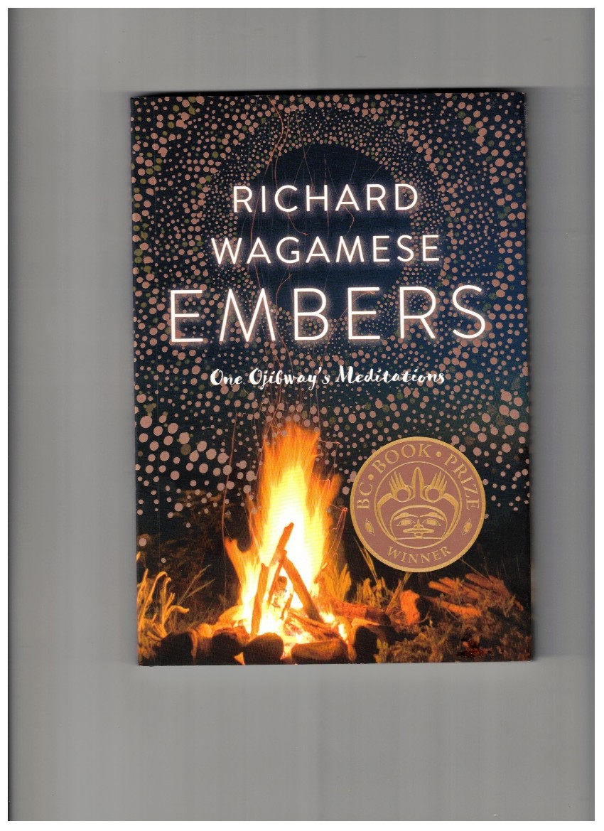 Embers One Ojibway's Meditations