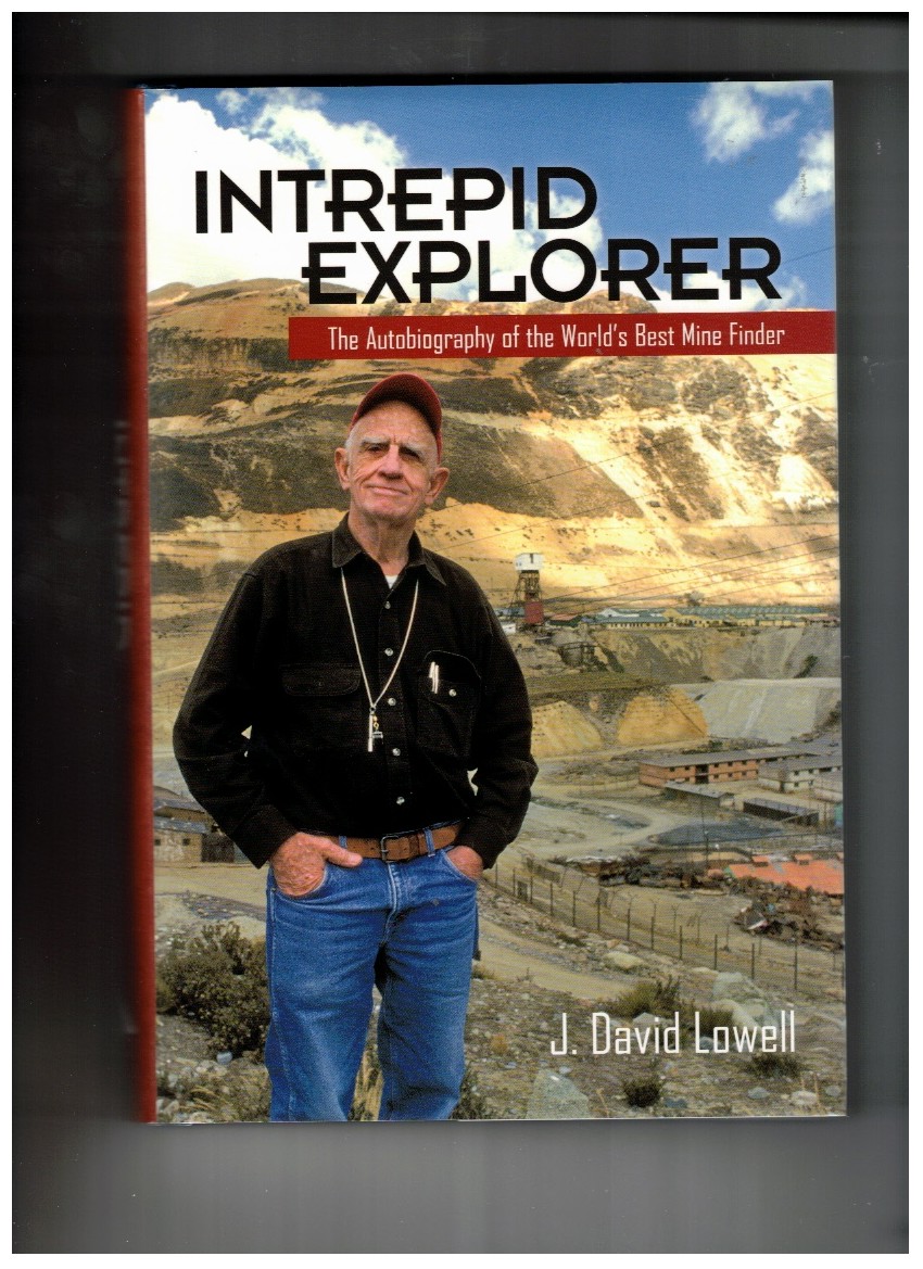 Intrepid Explorer The Autobiography of the Worlds Best Mine Finder