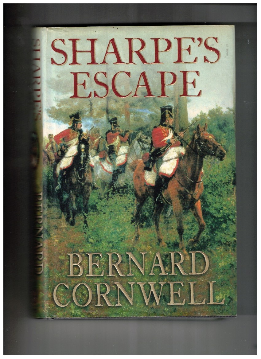 Sharpe's Escape Richard Sharpe and the Bussaco Campaign, 1810