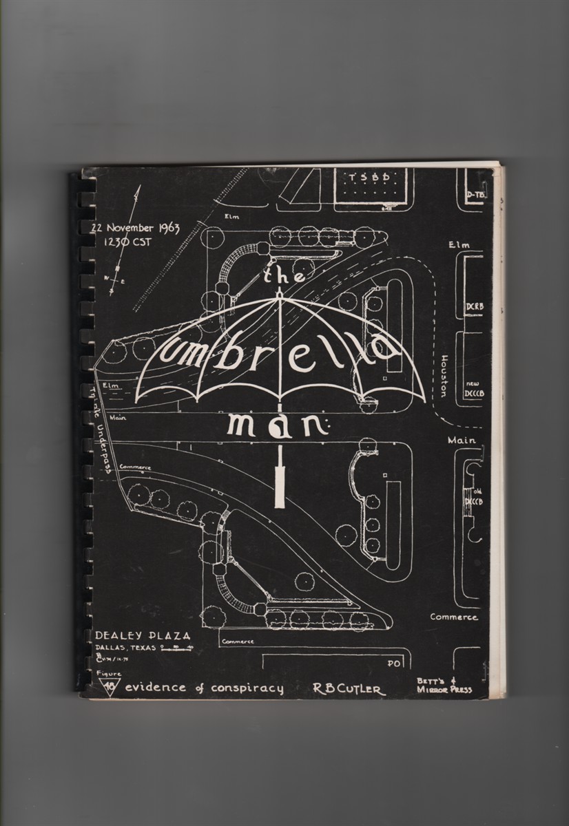 The Umbrella Man: Evidence of Conspiracy