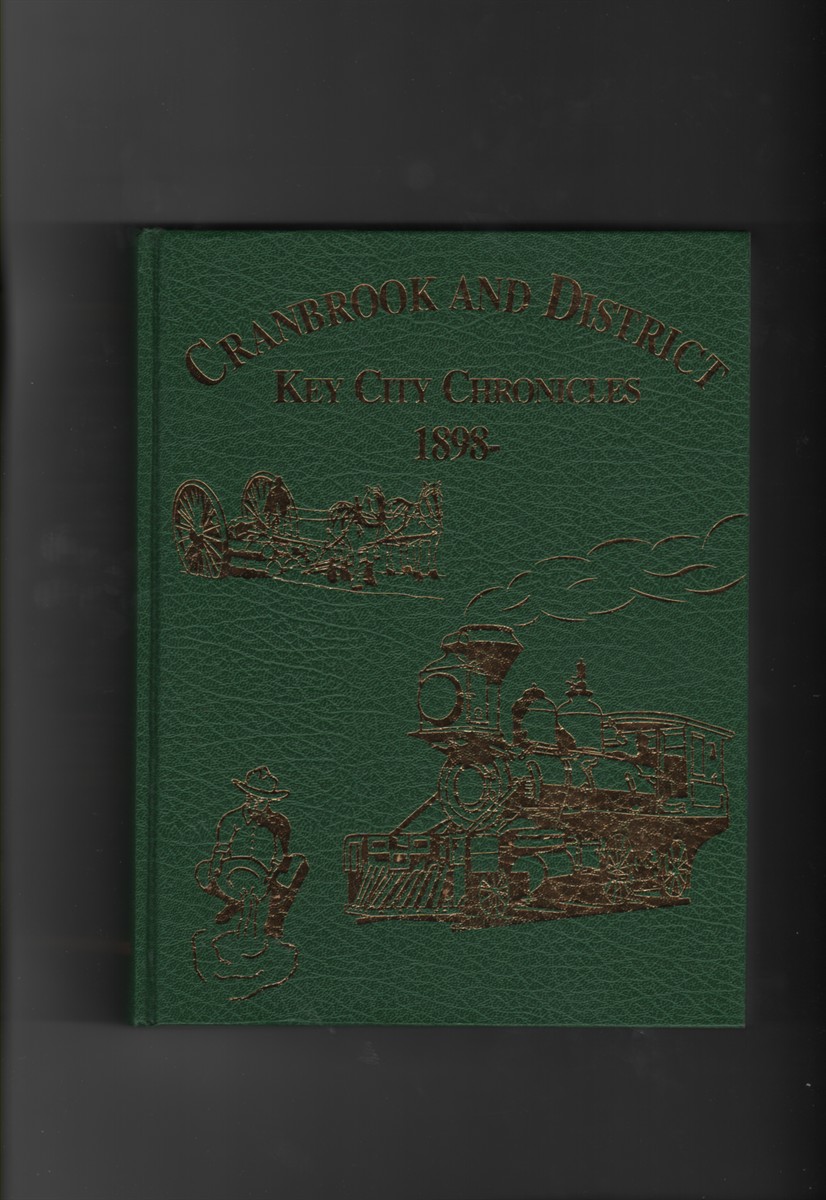 CRANBOOK AND DISTRICT Key City Chronicles 1898 -