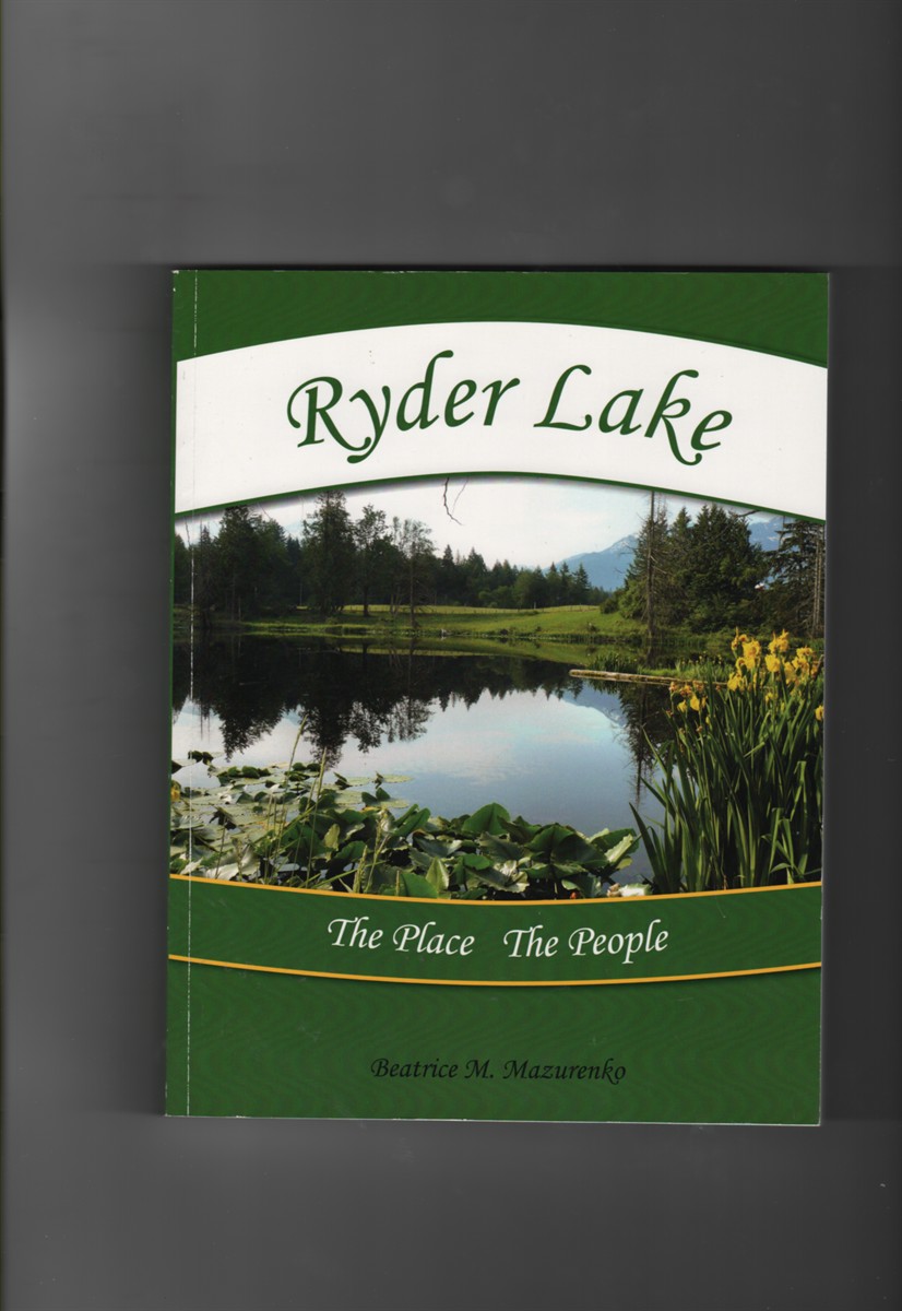 Ryder Lake The Place the People
