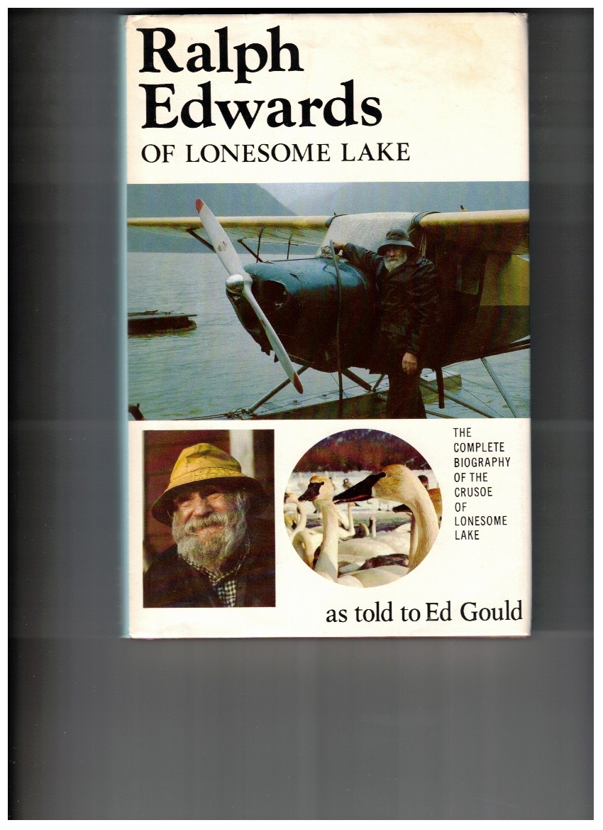 Ralph Edwards of Lonesome Lake