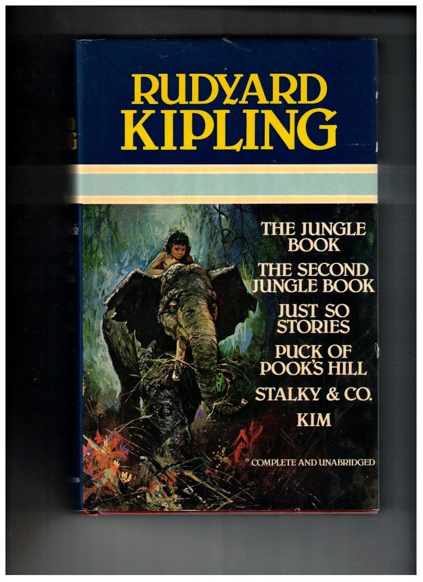 The Jungle Book; The Second Jungle Book; Just So Stories; Puck of Pook's Hill; Stalky & Co; Kim