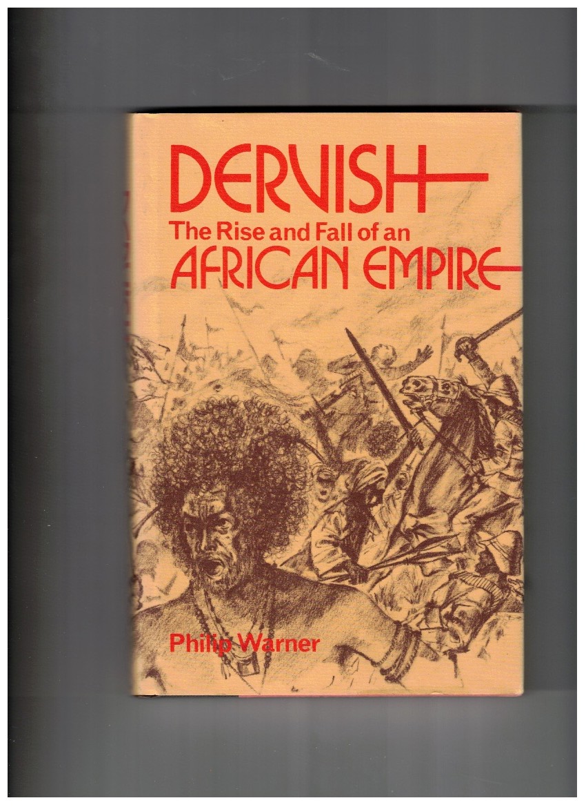 Dervish; The rise and fall of an African empire