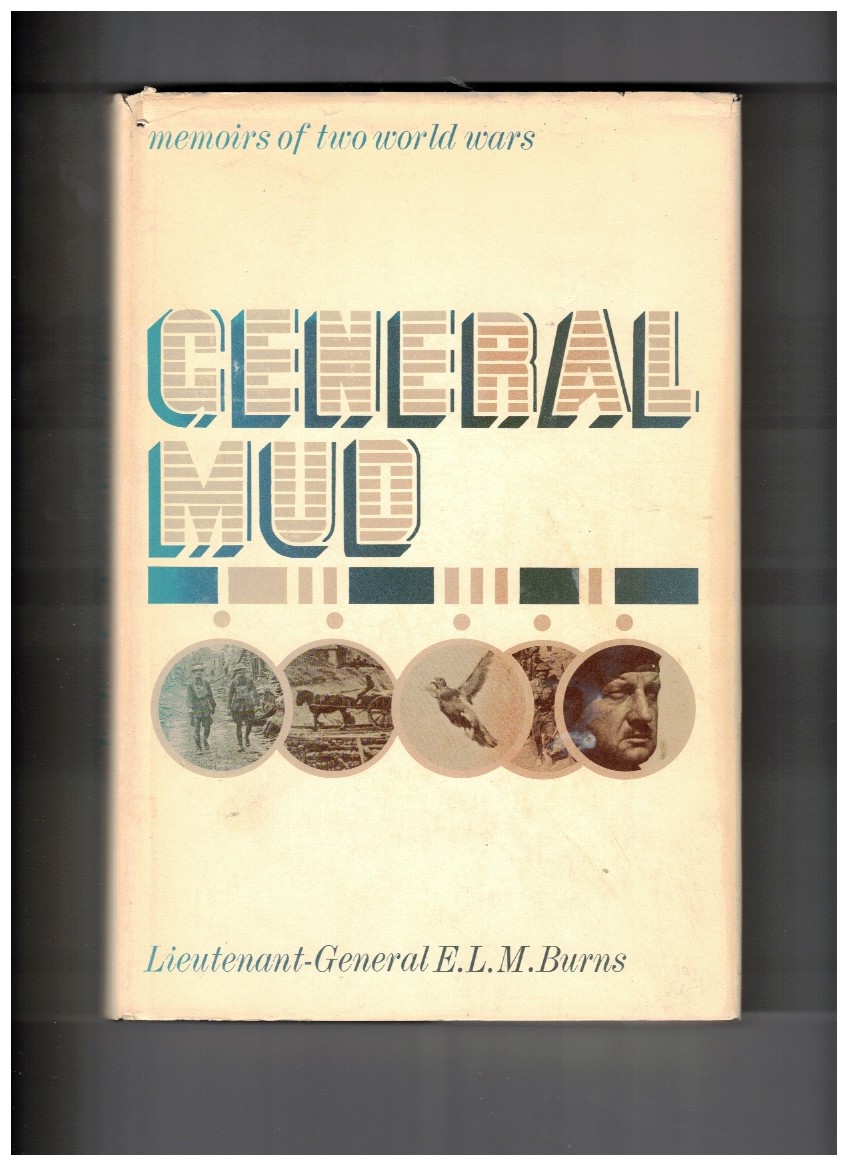 General Mud Memoirs of Two World Wars