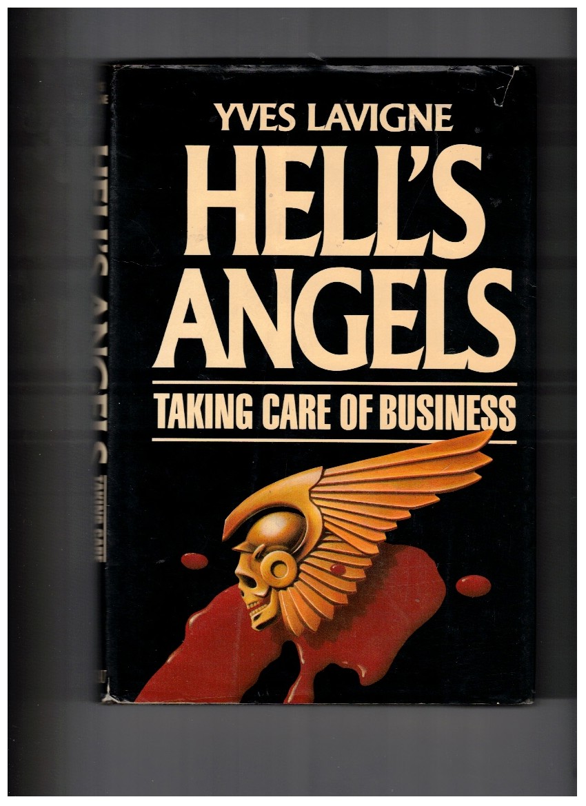 Hell's Angels; Taking Care of Business