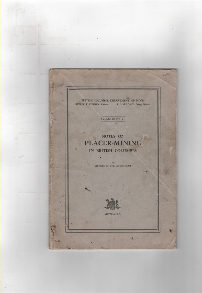 Notes On Placer-Mining In British Columbia Bulletin No. 21