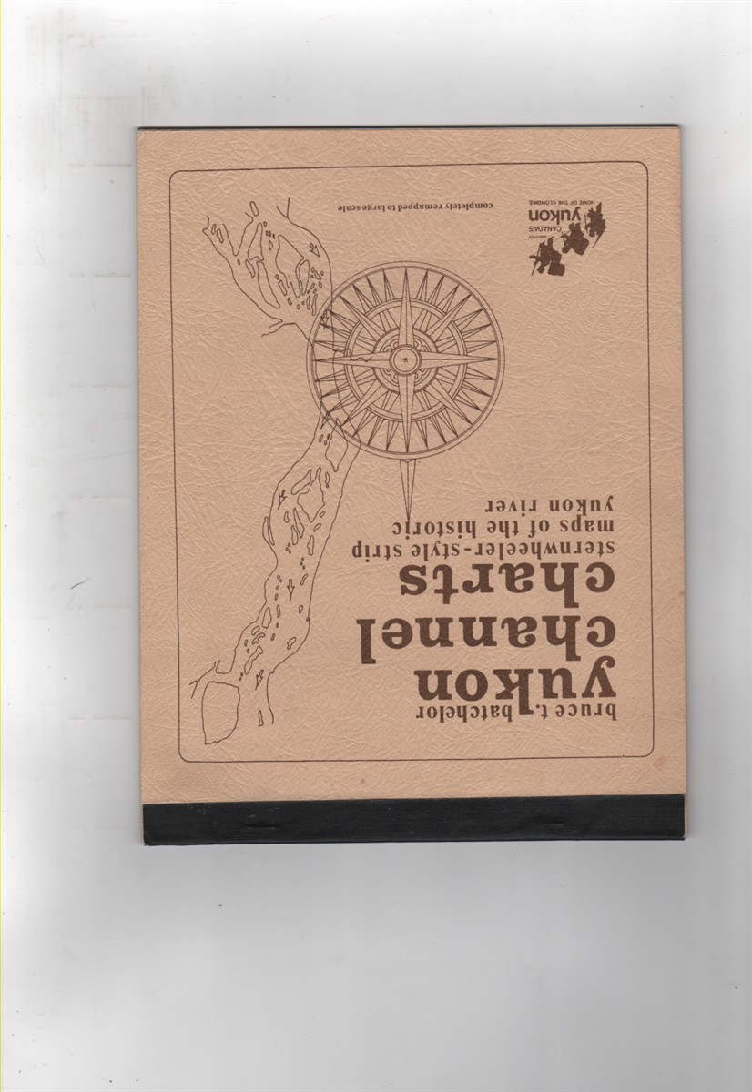 Yukon Channel Charts sternwheeler-style strip maps of the historic yukon river