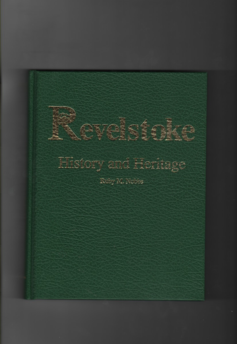 Revelstoke History and Heritage
