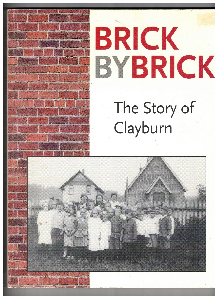 Brick by Brick The Story of Clayburn