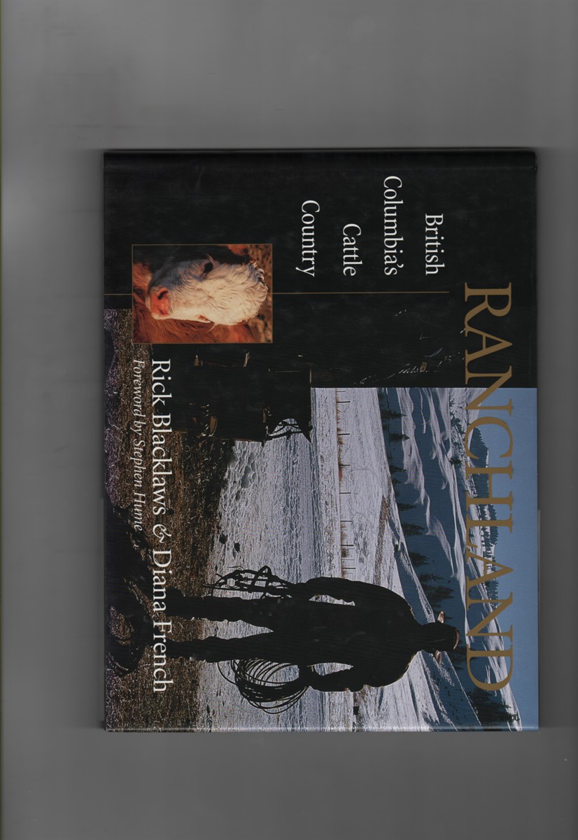 Ranchland British Columbia's Cattle Country