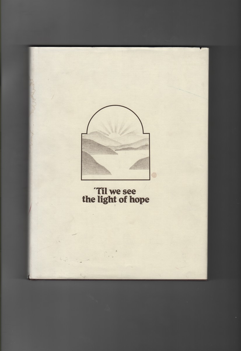 'Til we see the light of hope